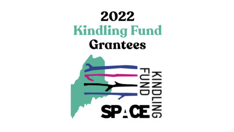 A silhouette of the state of maine with branches over top of it and text that says "2022 Kindling Fund Grantees"